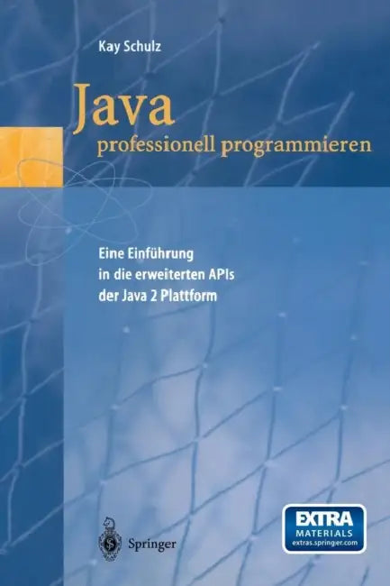 Buy Java Professionell Programmieren (English, Kay Schulz) — BookShops.in