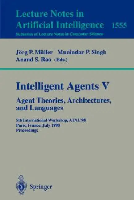 Buy Intelligent Agents V (English, Jörg Müller | Munindar P. Singh | Anand S. Rao) — BookShops.in