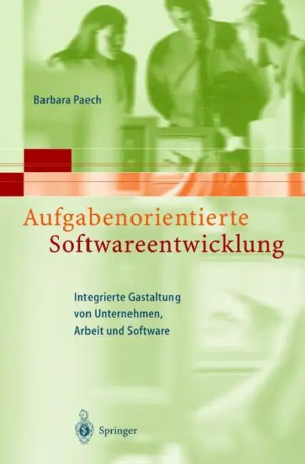 Aufgabenorientierte Softwareentwicklung (English, Barbara Paech)