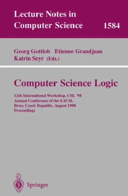 Computer Science Logic (English, Georg Gottlob | Etienne Grandjean | Katrin Seyr)