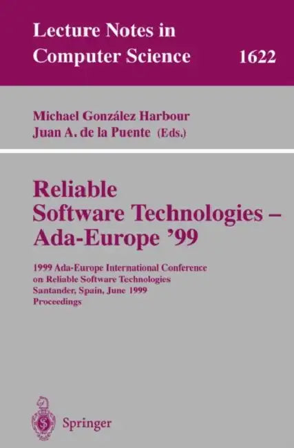 Reliable Software Technologies - Ada-Europe '99 (English, Michael Gonzalez Harbour | Juan A. De La Puente)