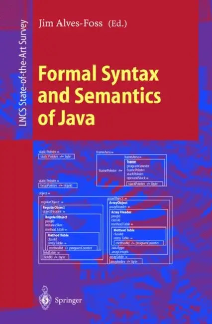 Buy Formal Syntax and Semantics of Java | by Jim Alves-Foss | Springer | by Jim Alves-Foss | Springer | by Jim Alves-Foss | Springer | by Jim Alves-Foss | Springer | by Jim Alves-Foss | Springer | by Jim Alves-Foss | Springer | by Jim Alves-Foss | Springer | by Jim Alves-Foss | Springer | by Jim Alves-Foss | Springer | by Jim Alves-Foss | Springer | by Jim Alves-Foss | Springer | by Jim Alves-Foss | Springer | by Jim Alves-Foss | Springer | by Jim Alves-Foss | Springer | by Jim Alves-Foss | Springer — BookShops.in