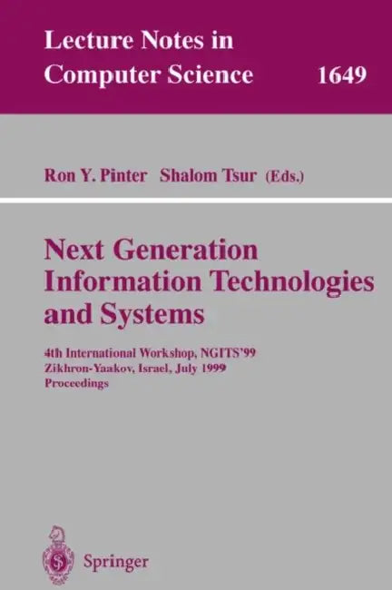Buy Next Generation Information Technologies and Systems (English, Ron Y. Pinter | Shalom Tsur) — BookShops.in