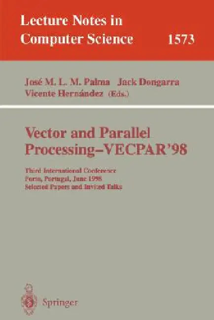 Buy Vector and Parallel Processing - Vecpar'98 (English, Jose M. L. M. Palma | Jack Dongarra | Vicente Hernandez) — BookShops.in