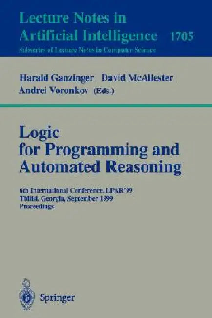 Buy Logic Programming and Automated Reasoning (English, Harald Ganzinger | David McAllester | Andrei Voronkov) — BookShops.in