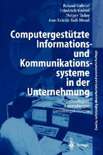 Buy Computergestützte Informations- Und Kommunikationssysteme in Der Unternehmung (English, Roland Gabriel | Friedrich Knittel | Holger Taday) — BookShops.in