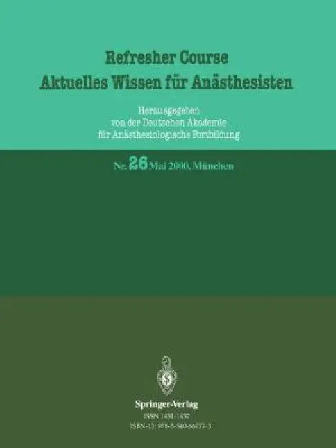 Buy Refresher Course Aktuelles Wissen Für Anästhesisten (English, Reinhard Purschke) — BookShops.in