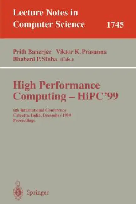 Buy High Performance Computing - Hipc'99 (English, Prith Banerjee | Viktor K. Prasanna | Bhabani P. Sinha) — BookShops.in