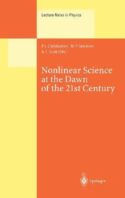 Buy Nonlinear Science at the Dawn of the 21st Century (English, P. L. Christiansen | M. P. Sorensen | A. C. Scott) — BookShops.in