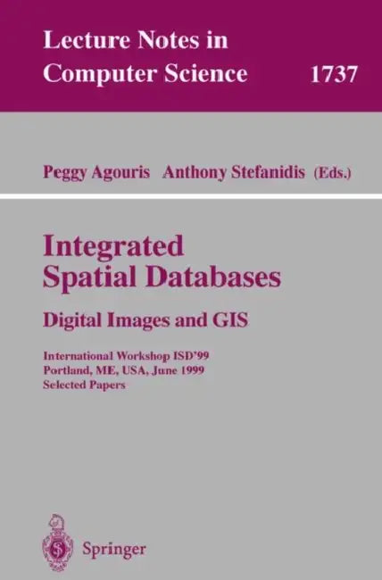 Buy Integrated Spatial Databases (English, Peggy Agouris | Anthony Stefanidis) — BookShops.in