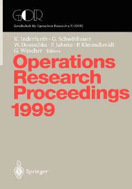 Buy Operations Research Proceedings 1999 (English, Karl Inderfurth | Gerhard Schwödiauer | Wolfgang Domschke) — BookShops.in