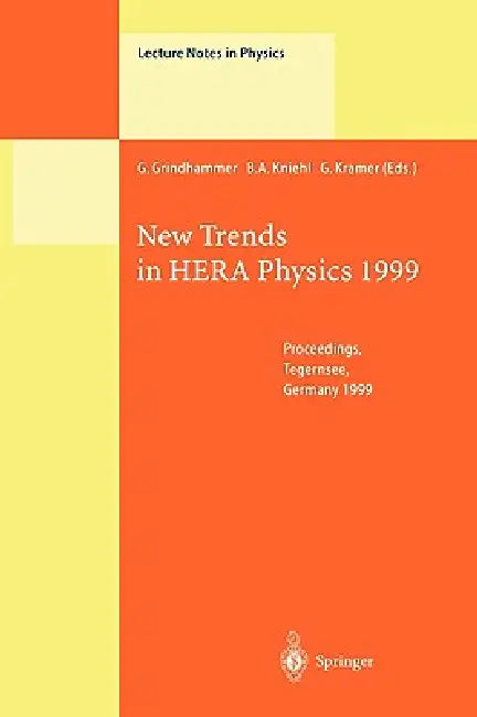 Buy New Trends in Hera Physics 1999 (English, G. Grindhammer | B. a. Kniehl | G. Kramer) — BookShops.in