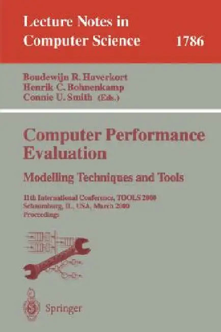 Buy Computer Performance Evaluation. Modelling Techniques and Tools | by Boudewijn R. Haverkort | Henrik C. Bohnenkamp | Connie U. Sm | Springer | by Boudewijn R. Haverkort | Henrik C. Bohnenkamp | Connie U. Sm | Springer | by Boudewijn R. Haverkort | Henrik C. Bohnenkamp | Connie U. Sm | Springer | by Boudewijn R. Haverkort | Henrik C. Bohnenkamp | Connie U. Sm | Springer | by Boudewijn R. Haverkort | Henrik C. Bohnenkamp | Connie U. Sm | Springer | by Boudewijn R. Haverkort | Henrik C. Bohnenkamp  — BookShops.in