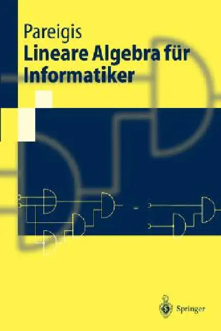 Buy Lineare Algebra Für Informatiker (English, Bodo Pareigis) — BookShops.in