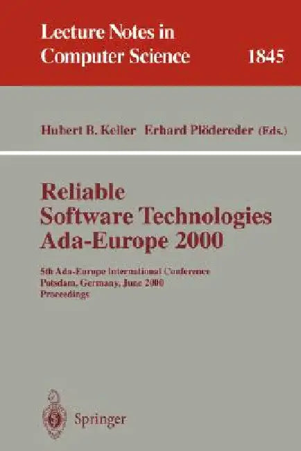 Buy Reliable Software Technologies Ada-Europe 2000 (English, Hubertus B. Keller | Erhard Plödereder) — BookShops.in