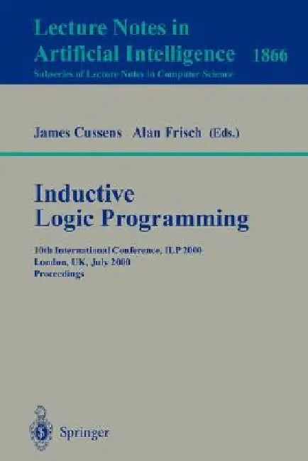 Buy Inductive Logic Programming (English, James Cussens | Alan Frisch) — BookShops.in