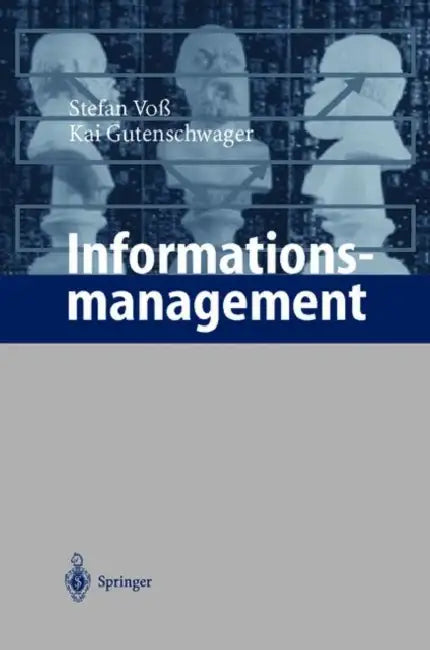 Informationsmanagement (English, Stefan Voß | Kai Gutenschwager)