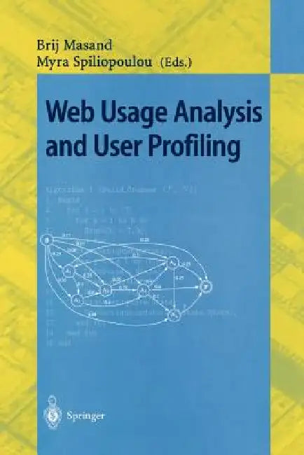 Web Usage Analysis and User Profiling (English, Brij Masand | Myra Spiliopoulou)