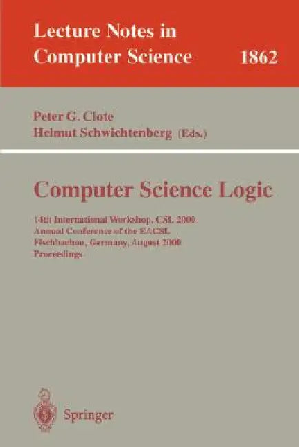 Buy Computer Science Logic (English, Peter G. Clote | Helmut Schwichtenberg) — BookShops.in
