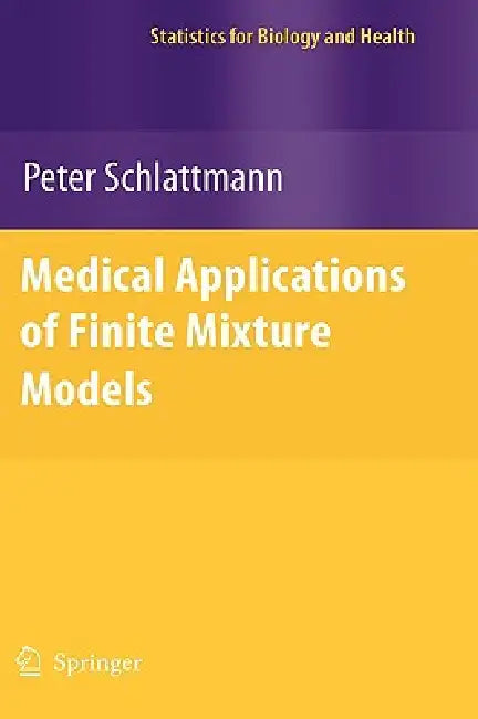 Buy Medical Applications of Finite Mixture Models (English, Peter Schlattmann) — BookShops.in
