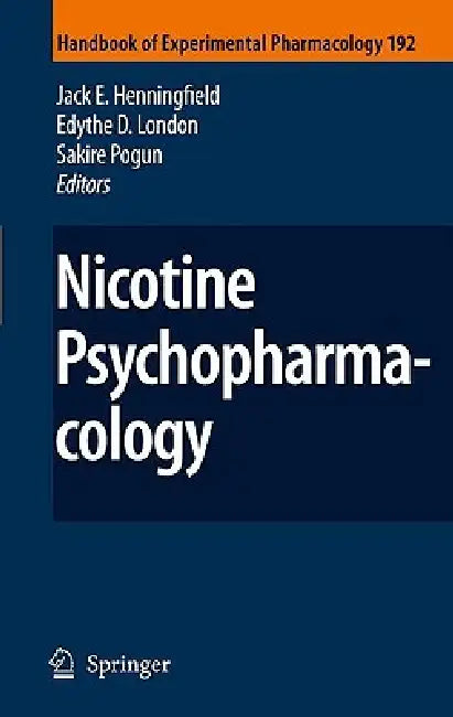 Buy Nicotine Psychopharmacology | by Jack E. Henningfield | Edythe London | Sakire Pogun | Springer | by Jack E. Henningfield | Edythe London | Sakire Pogun | Springer | by Jack E. Henningfield | Edythe London | Sakire Pogun | Springer | by Jack E. Henningfield | Edythe London | Sakire Pogun | Springer | by Jack E. Henningfield | Edythe London | Sakire Pogun | Springer | by Jack E. Henningfield | Edythe London | Sakire Pogun | Springer | by Jack E. Henningfield | Edythe London | Sakire Pogun | Sprin — BookShops.in