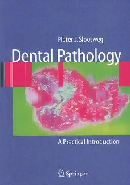Buy Dental Pathology (English, Pieter J. Slootweg) — BookShops.in