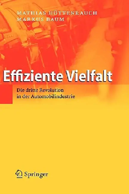 Effiziente Vielfalt (English, Mathias Hüttenrauch | Markus Baum)