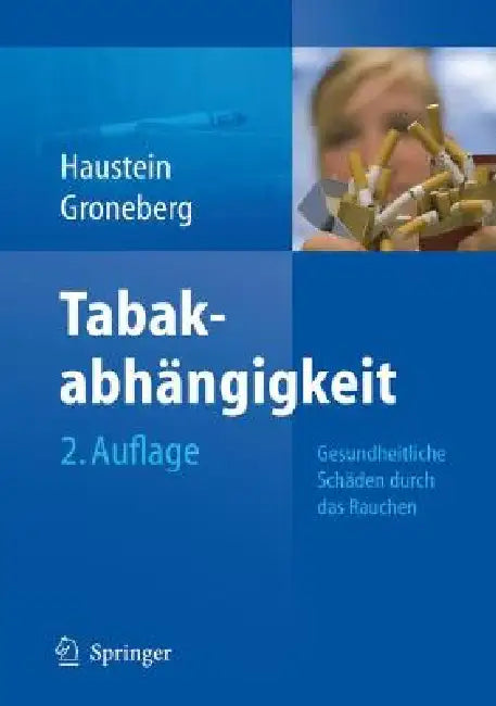 Buy Tabakabhängigkeit (English, Knut-Olaf Haustein | David Groneberg) — BookShops.in