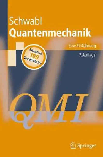 Buy Quantenmechanik (Qm I) (English, Franz Schwabl) — BookShops.in