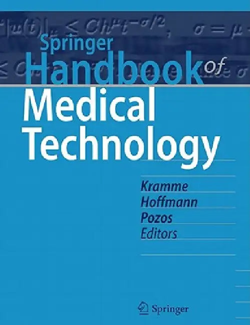 Buy Springer Handbook of Medical Technology (English, Rüdiger Kramme | Klaus-Peter Hoffmann | Robert Steven Pozos) — BookShops.in