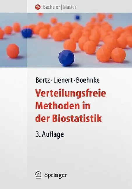 Verteilungsfreie Methoden in Der Biostatistik (English, Jürgen Bortz | Gustav A. Lienert | Klaus Boehnke)