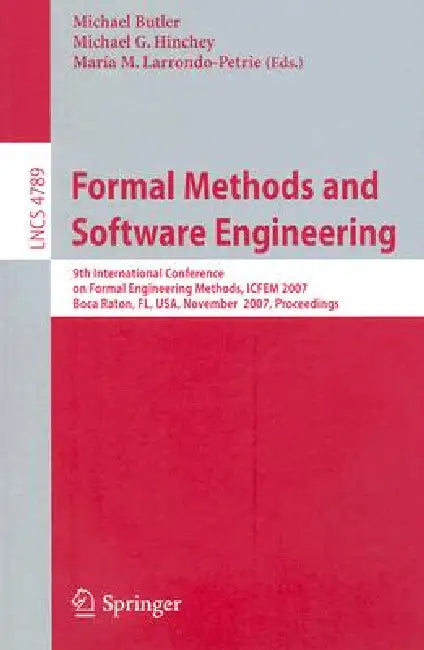 Buy Formal Methods and Software Engineering (English, Michael Butler | Michael G. Hinchey | Maria M. Larrondo-Petrie) — BookShops.in