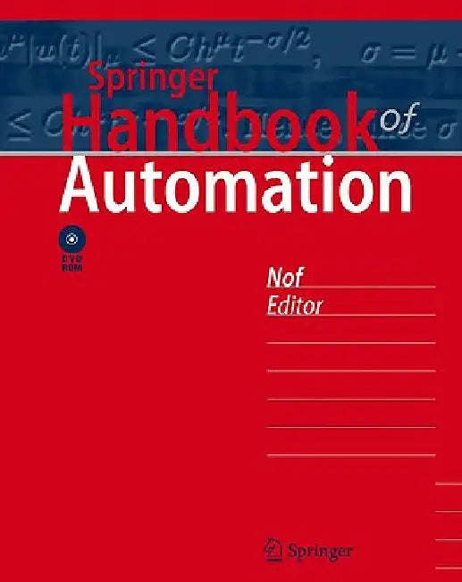 Buy Springer Handbook of Automation by Shimon Y. Nof | Springer Verlag | 2009 Hardcover Edition | Computer Science & Artificial Intelligence Textbook — BookShops.in