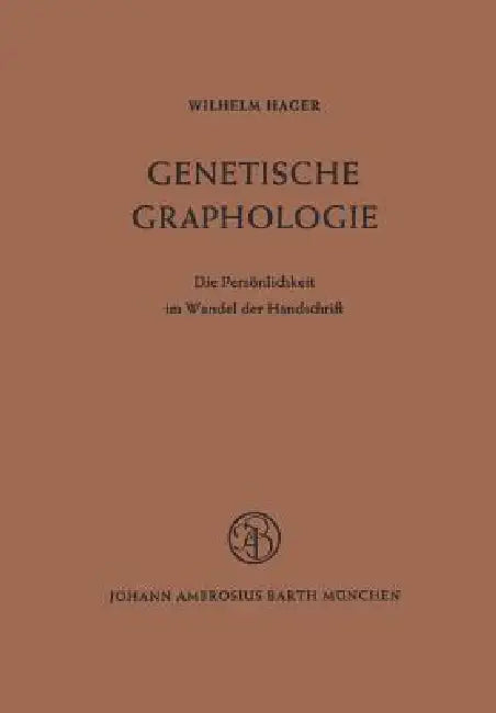 Genetische Graphologie (English, W. Hager)
