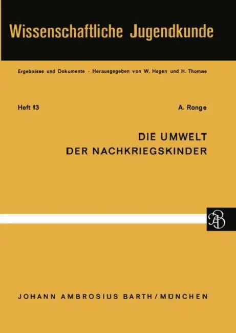 Buy Die Umwelt Der Nachkriegskinder (English, A. Ronge) — BookShops.in