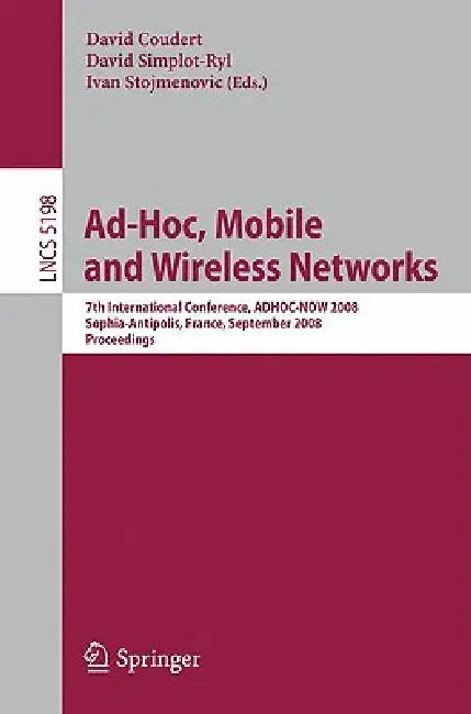 Buy Ad-Hoc, Mobile and Wireless Networks (English, David Coudert | David Simplot-Ryl | Ivan Stojmenovic) — BookShops.in