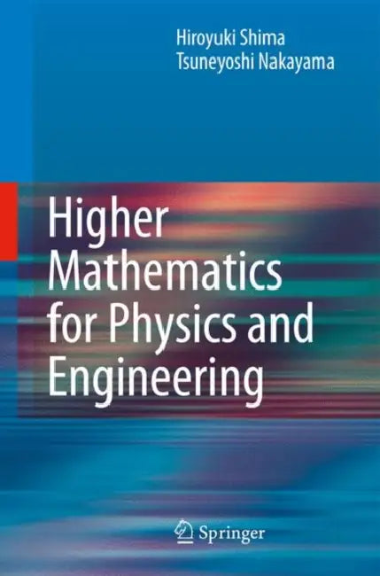Buy Higher Mathematics for Physics and Engineering (English, Hiroyuki Shima | Tsuneyoshi Nakayama) — BookShops.in