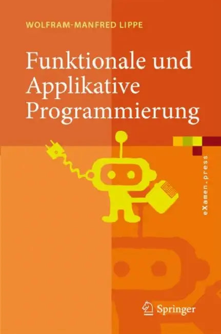 Buy Funktionale Und Applikative Programmierung (English, Wolfram-Manfred Lippe) — BookShops.in