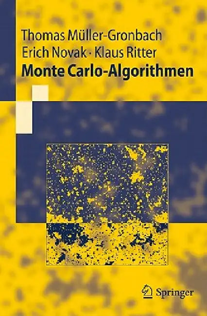 Buy Monte Carlo-Algorithmen (English, Thomas Müller-Gronbach | Erich Novak | Klaus Ritter) — BookShops.in