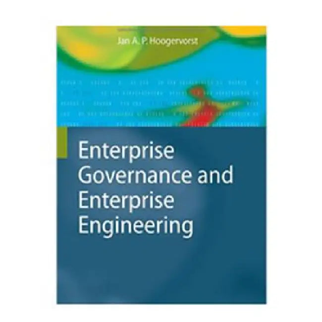 Buy Enterprise Governance and Enterprise Engineering (English, Jan A. P. Hoogervorst) — BookShops.in