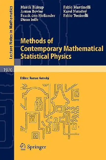 Buy Methods of Contemporary Mathematical Statistical Physics (English, Marek Biskup | Roman Kotecký | Anton Bovier) — BookShops.in