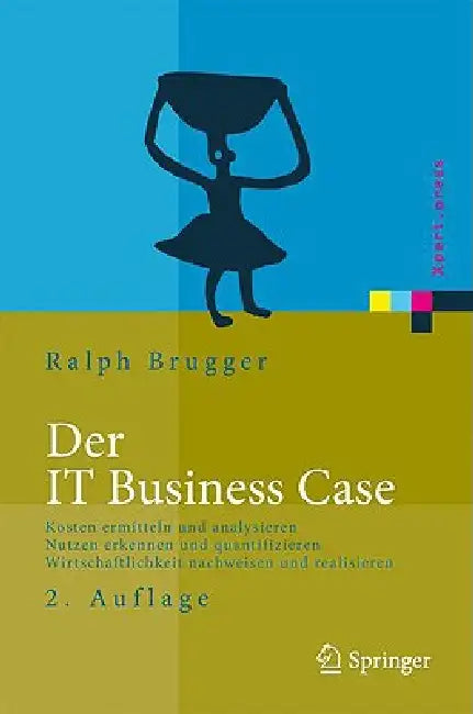 Buy Der IT Business Case (English, Ralf Brugger) — BookShops.in