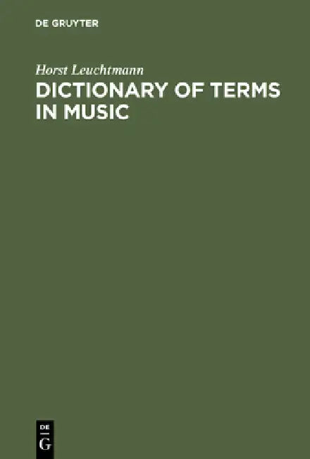 Buy Dictionary of Terms in Music / Wörterbuch Musik (English, Horst Leuchtmann) — BookShops.in