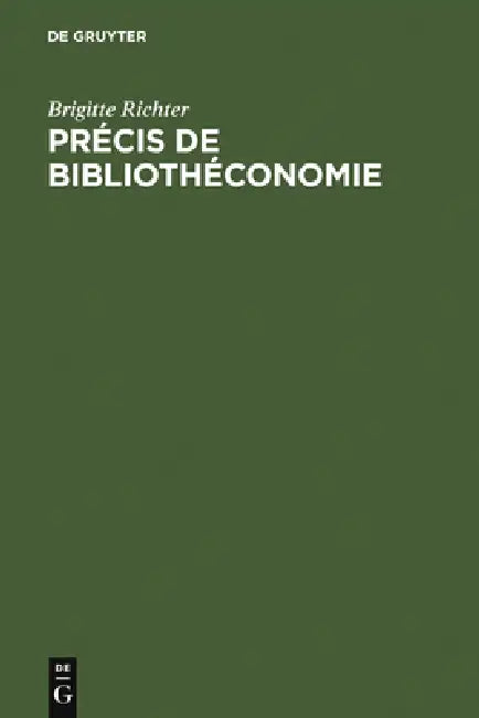 Buy Précis de Bibliothéconomie (English, Brigitte Richter | Marcelle Ménil | Noë Richter) — BookShops.in