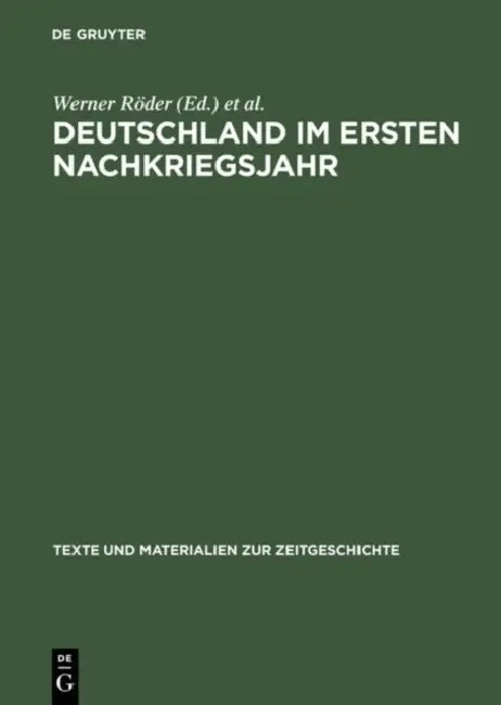 Buy Deutschland im ersten Nachkriegsjahr (English, Martin Rüther | Uwe Schütz | Otto Dann) — BookShops.in