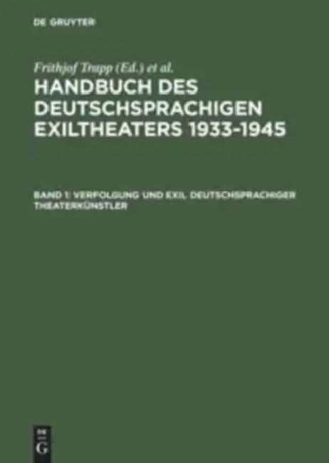 Buy Verfolgung Und Exil Deutschsprachiger Theaterkünstler (English, Ingrid (ADP)/ Philipp, Michael (ADP) Maaß) — BookShops.in