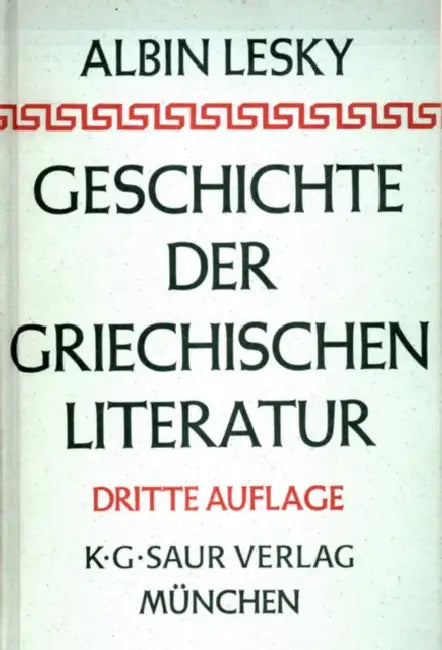 Geschichte der griechischen Literatur (English, Albin Lesky)