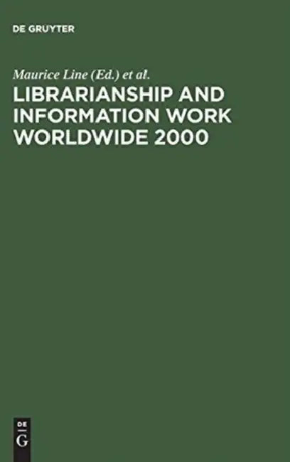 Librarianship and Information Work Worldwide 2000 (English, Maurice Line | Graham MacKenzie | Paul Sturges)