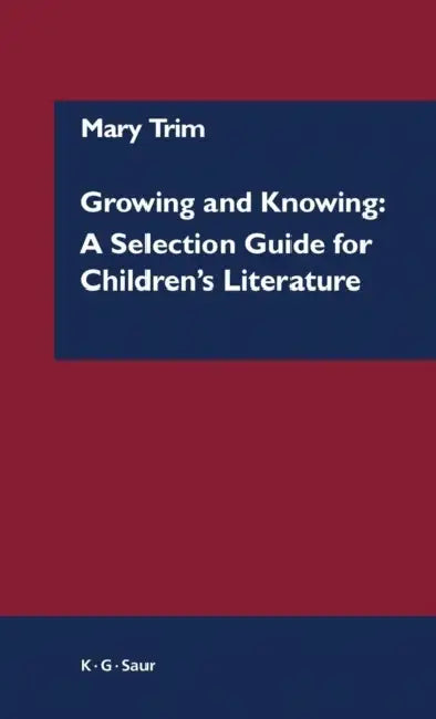 Growing and Knowing (English, Mary Trim)