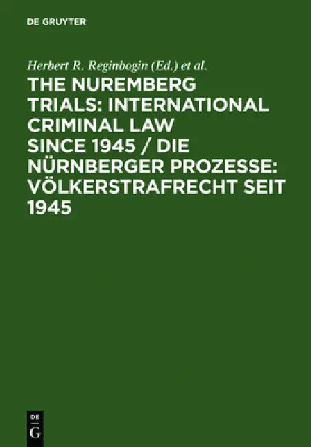 Buy The Nuremberg Trials (English, Lawrence Raful | Herbert R. Reginbogin | Christoph Safferling) — BookShops.in